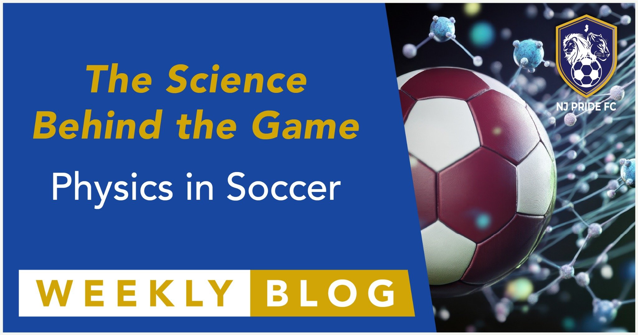 Soccer ball surrounded by physics-inspired molecules, symbolizing the science and motion in every kick and spin at NJ Pride FC.
