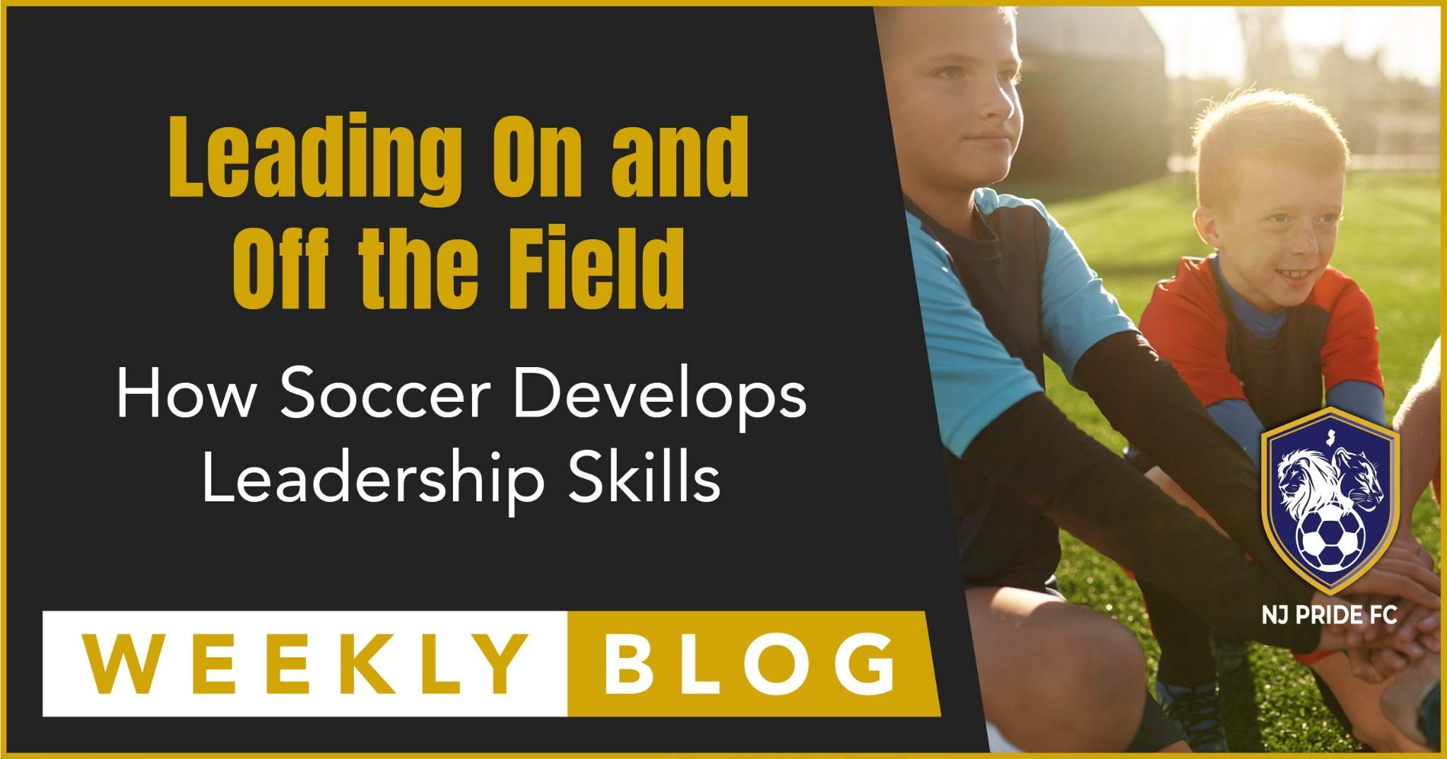 Leading On and Off the Field: How Soccer Develops Leadership Skills
