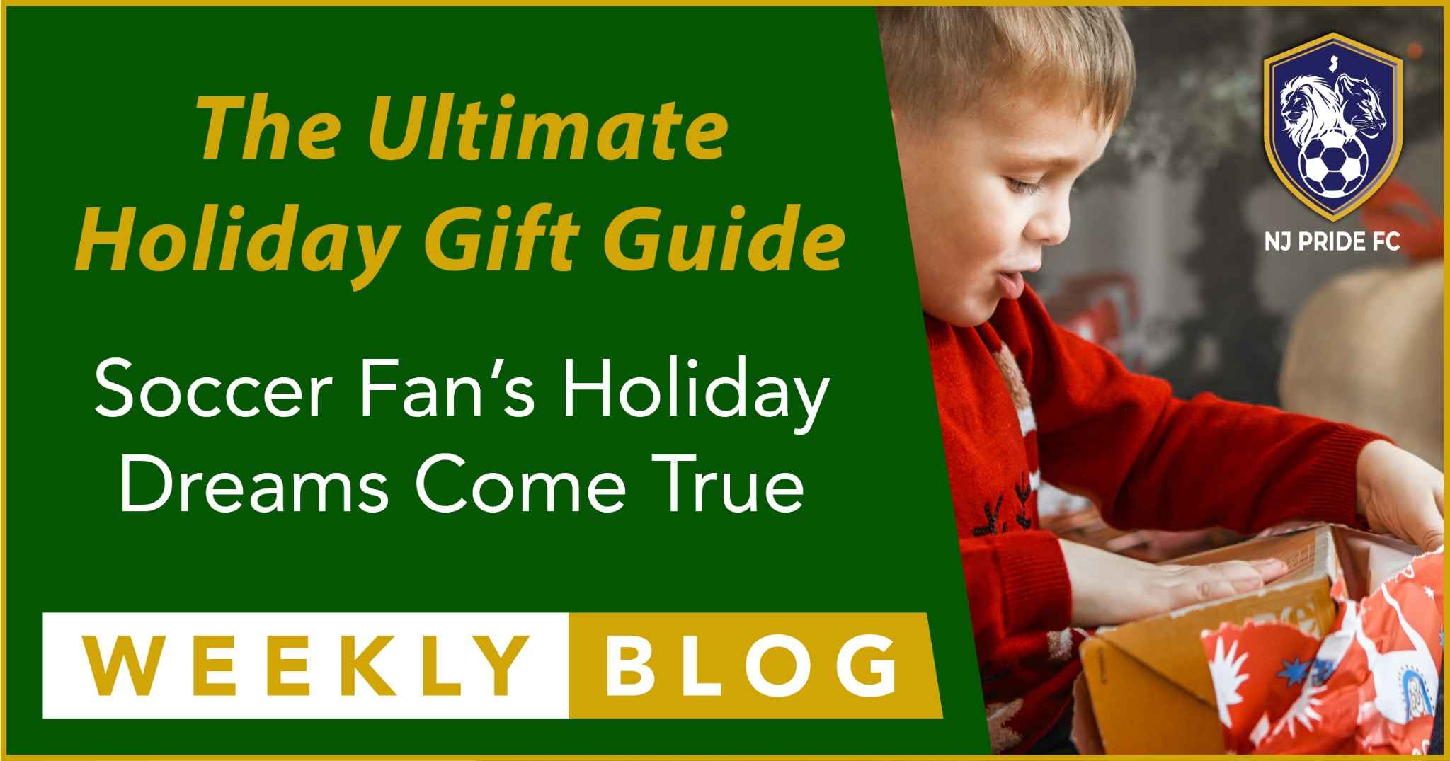 The Ultimate Holiday Gift Guide for Soccer Lovers